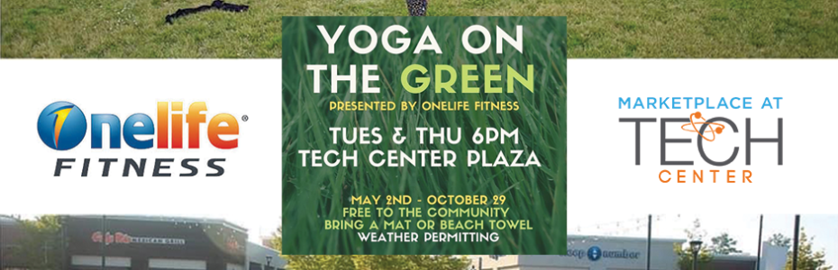 Image of a Yoga Class on The Green at Marketplace at Tech Center. Also showing is the Onelife Fitness and Marketplace at Tech Center logos